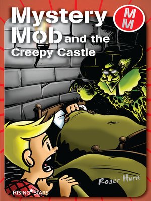 cover image of Mystery Mob and the Creepy Castle